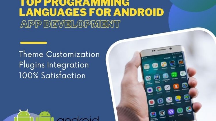 Top Programming Languages for Android app development