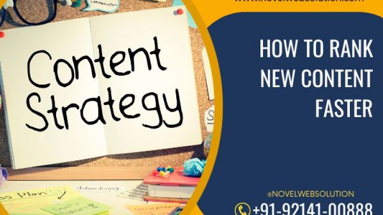 How To Rank New Content Faster
