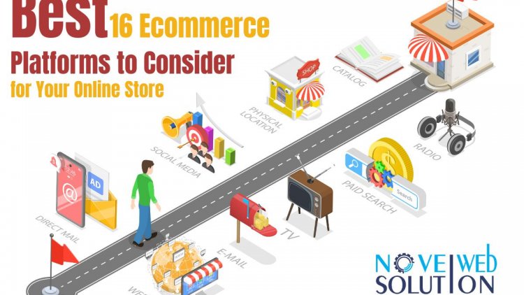 Best 16 Ecommerce Platforms to Consider for Your Online Store