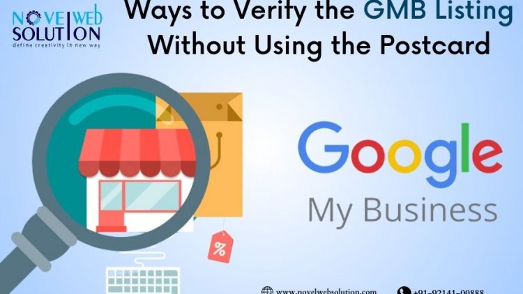 Ways to Verify the GMB Listing Without Using the Postcard