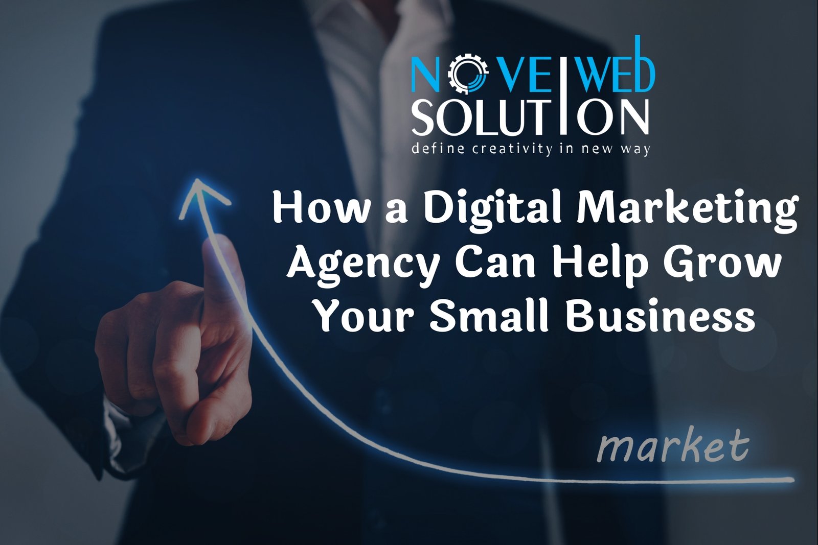 How a Digital Marketing Agency Can Help Grow Your Small Business