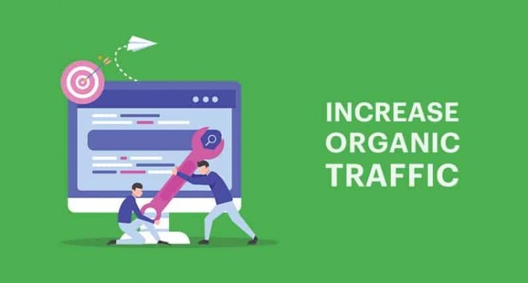 How To Increase Organic Traffic To Blog?