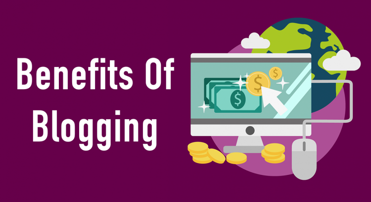 7 Ultimate Benefits of Blogging