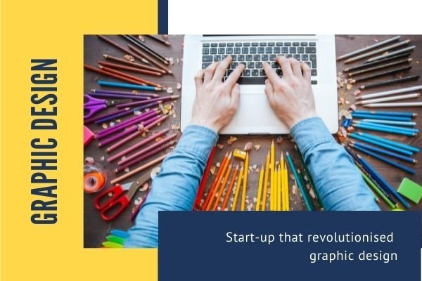 Start-up that revolutionised graphic design