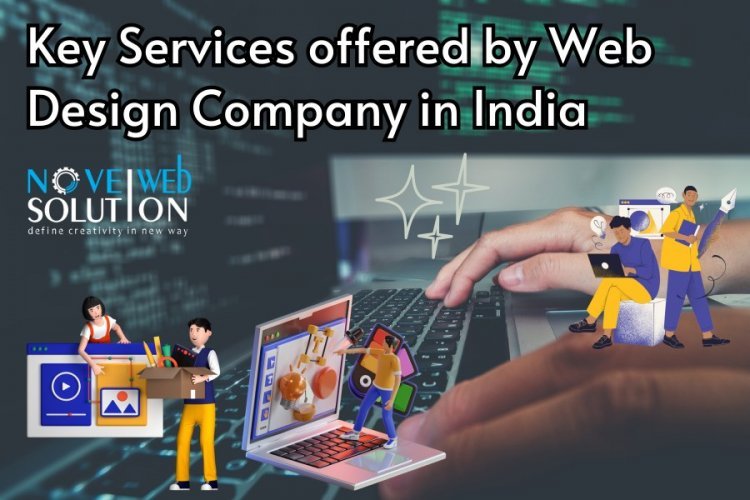 Key Services offered by Web Design Company in India