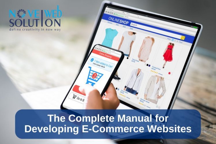The Complete Manual for Developing E-Commerce Websites